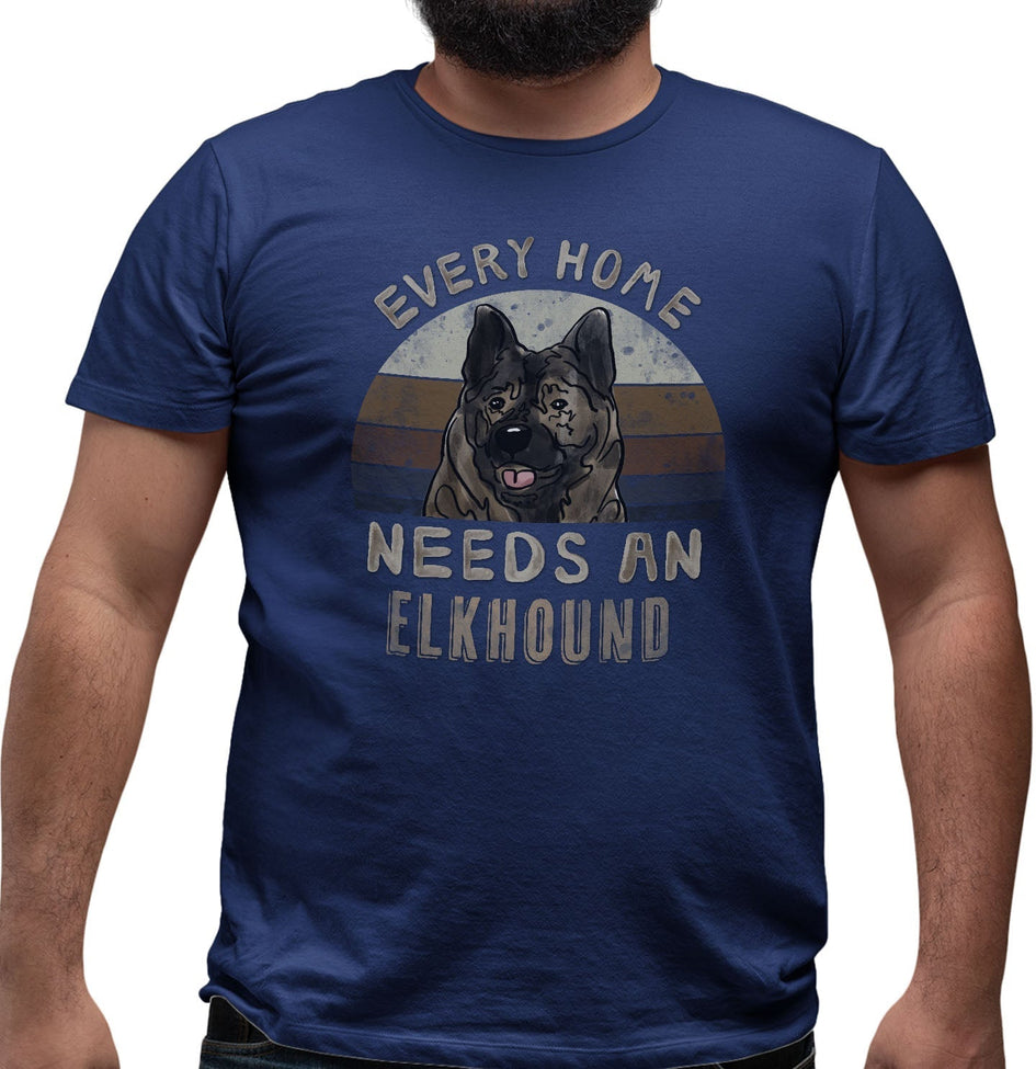Every Home Needs a Norwegian Elkhound - Adult Unisex T-Shirt