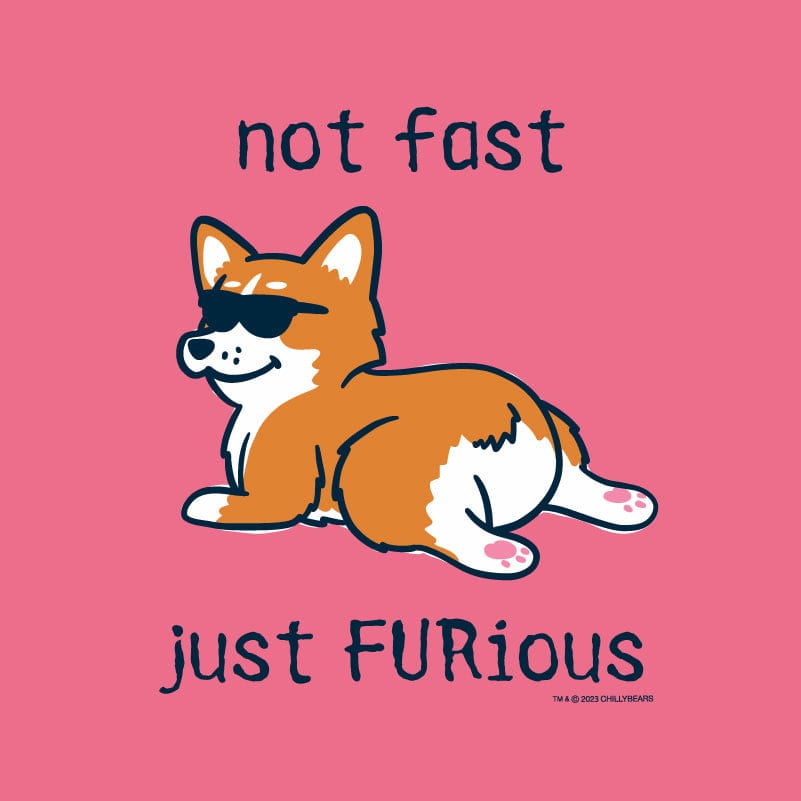 Not Fast, Just FURious - Classic Tee