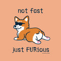 Not Fast, Just FURious - Lightweight Tee