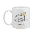 Over It - Coffee Mug