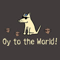 Oy To The World! - Sweatshirt Pullover Hoodie