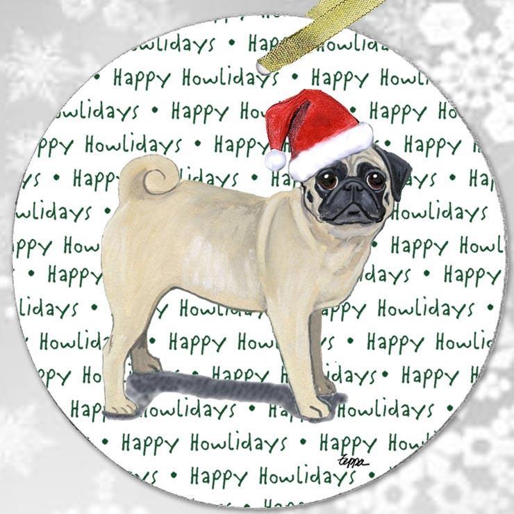 Pug, Fawn "Happy Howlidays" Ornament