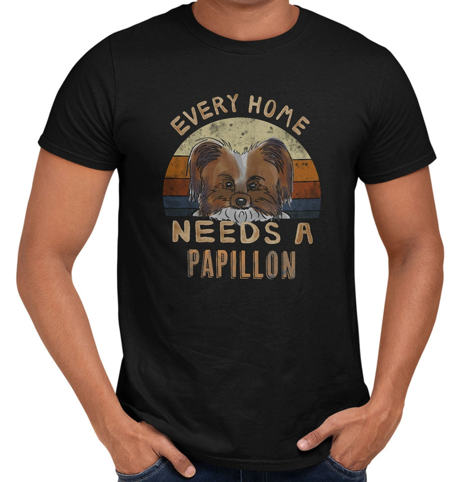 Every Home Needs a Papillon - Adult Unisex T-Shirt