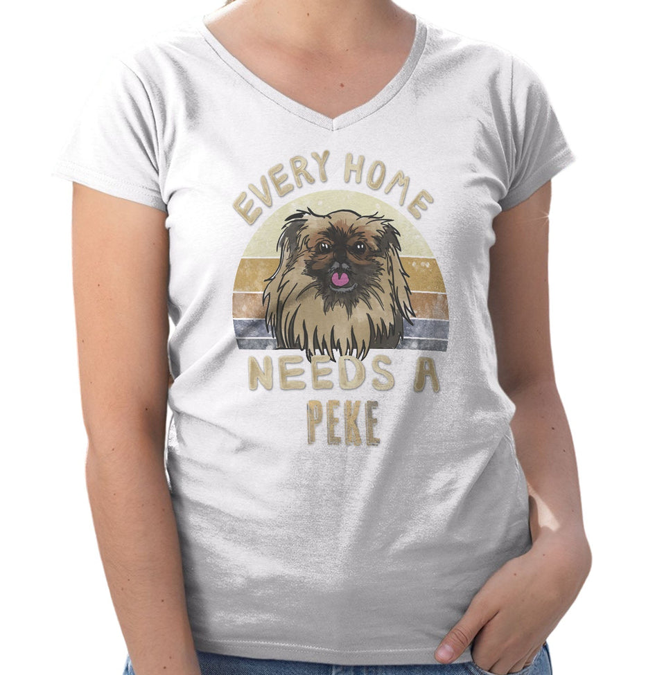 Every Home Needs a Pekingese - Women's V-Neck T-Shirt
