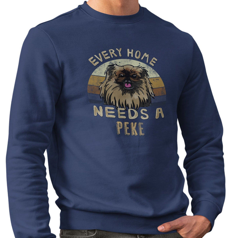Every Home Needs a Pekingese - Adult Unisex Crewneck Sweatshirt