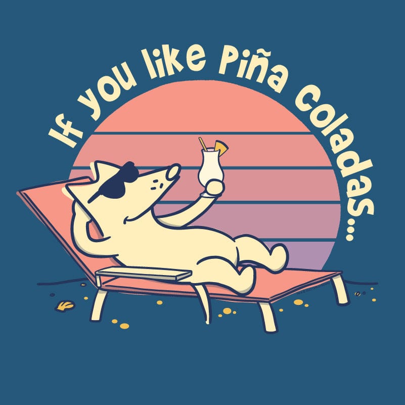 If You Like Pina Coladas - Classic Long-Sleeve T-Shirt