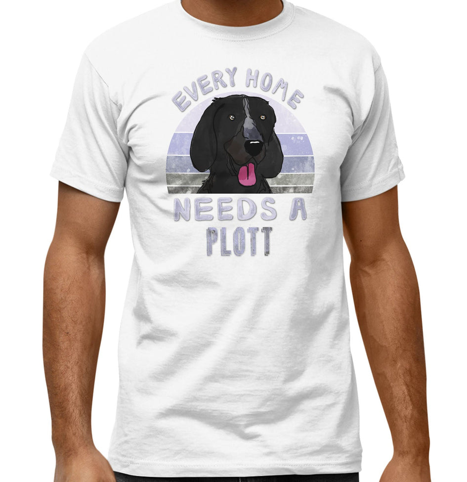 Every Home Needs a Plott Hound - Adult Unisex T-Shirt