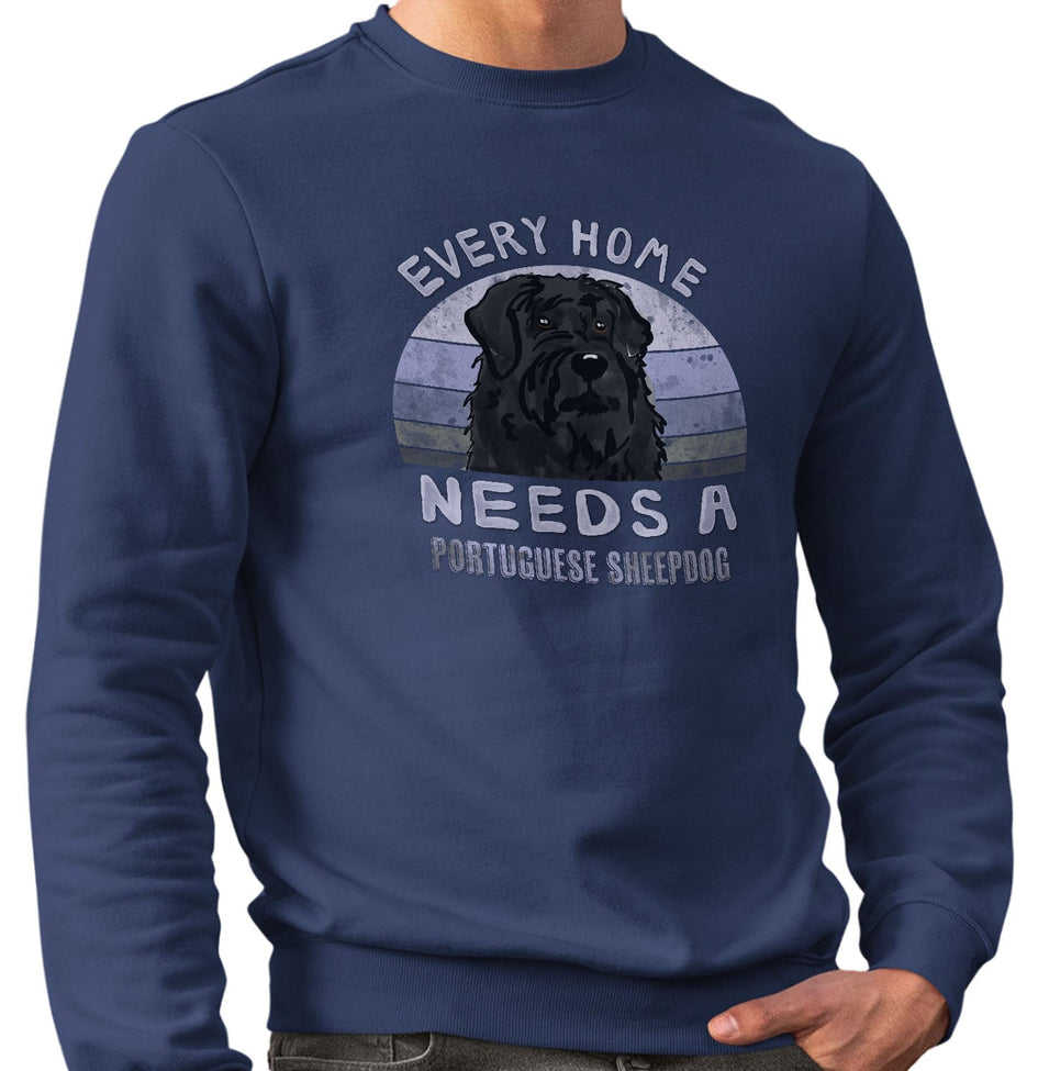 Every Home Needs a Portuguese Sheepdog - Adult Unisex Crewneck Sweatshirt