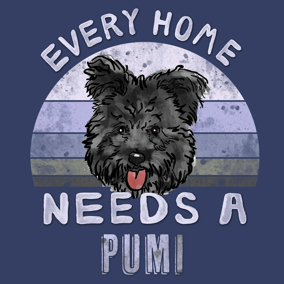 Every Home Needs a Pumi - Adult Unisex Crewneck Sweatshirt