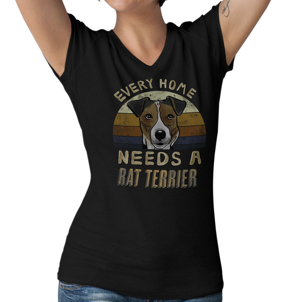 Every Home Needs a Rat Terrier - Women's V-Neck T-Shirt