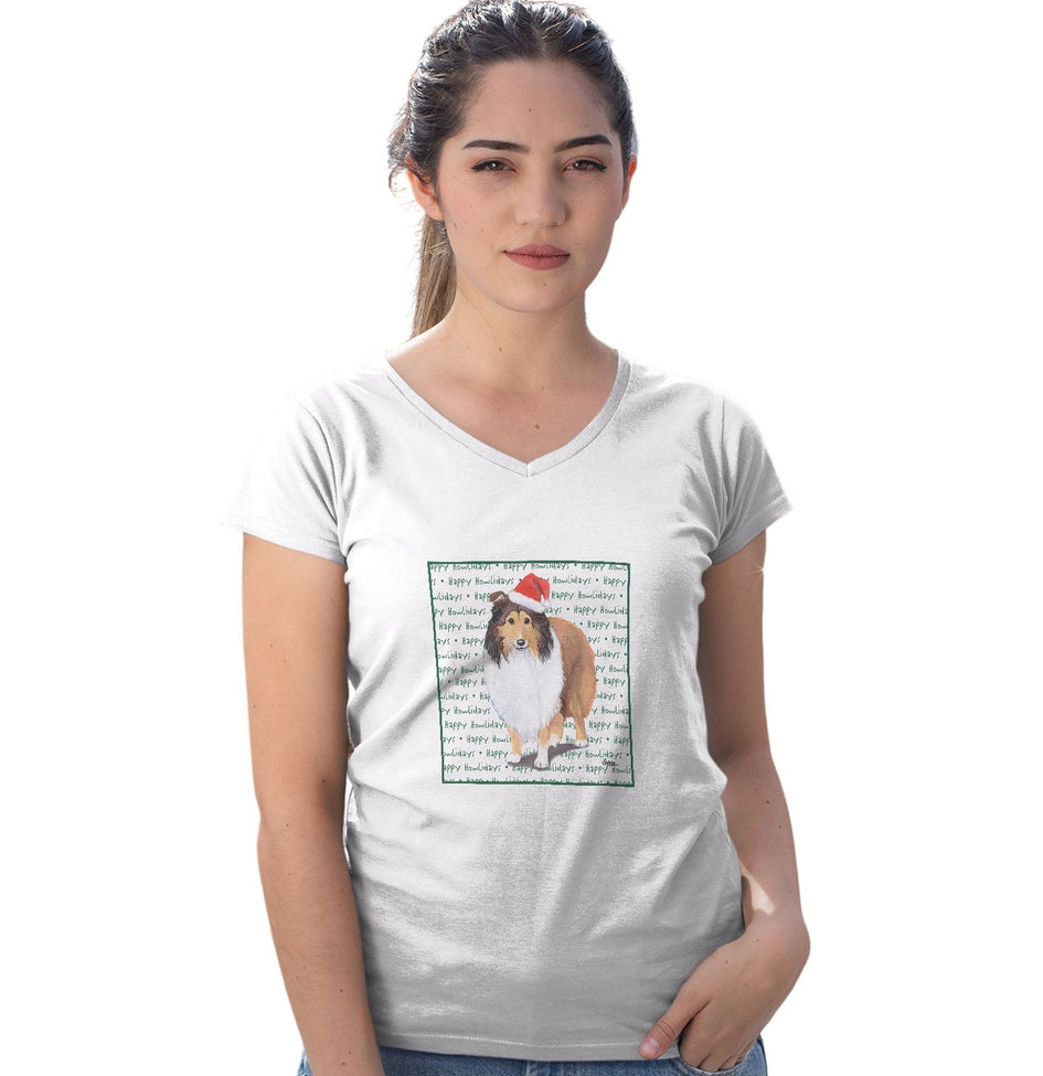 Shetland Sheepdog Happy Howlidays Text - Women's V-Neck T-Shirt