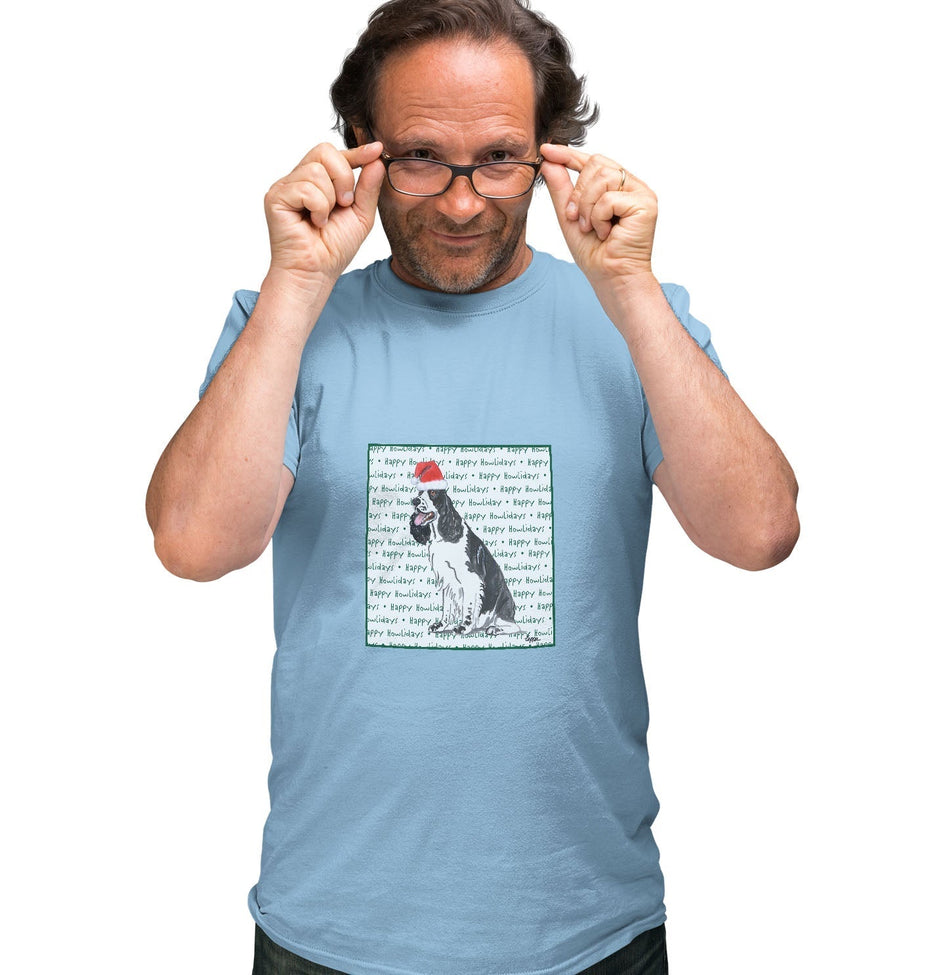 English Springer Spaniel (Black & White) Happy Howlidays Text - Adult Unisex T-Shirt