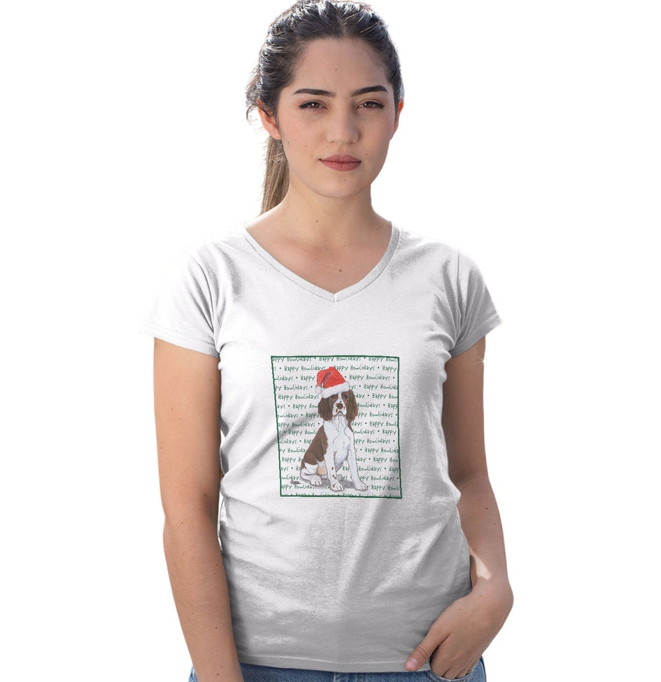 English Springer Spaniel Puppy Happy Howlidays Text - Women's V-Neck T-Shirt