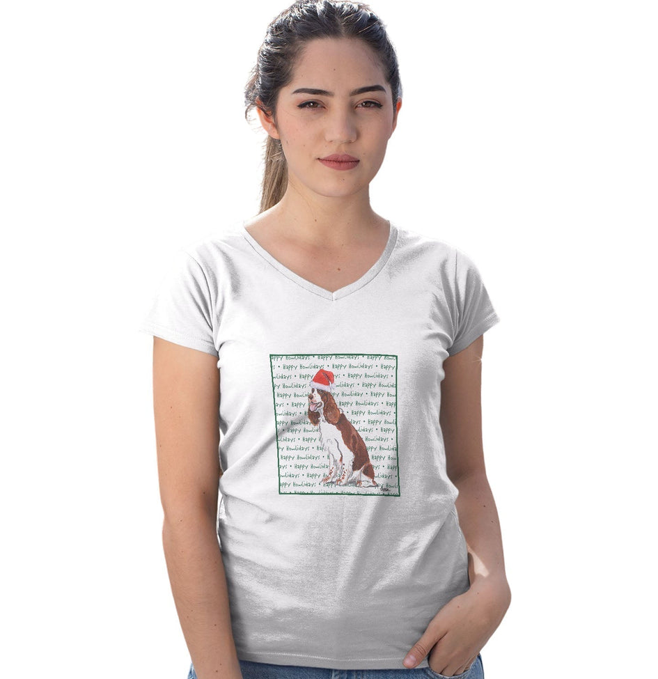 English Springer Spaniel (Liver & White) Happy Howlidays Text - Women's V-Neck T-Shirt