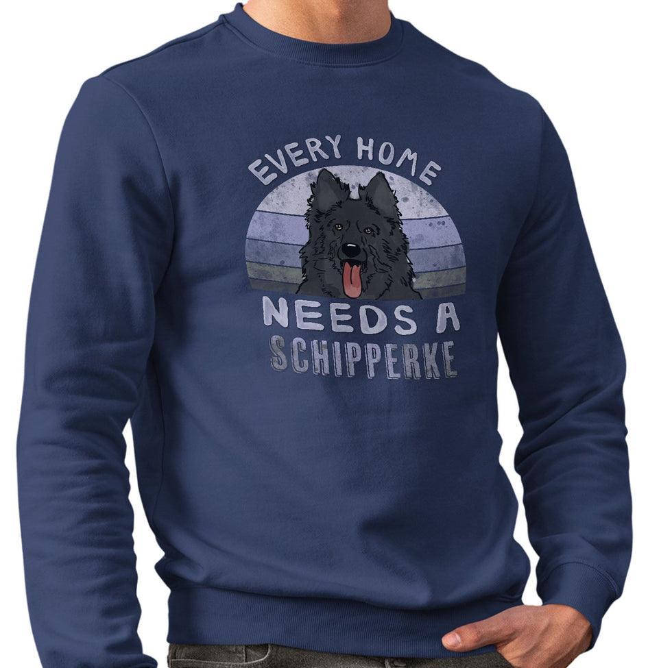 Every Home Needs a Schipperke - Adult Unisex Crewneck Sweatshirt