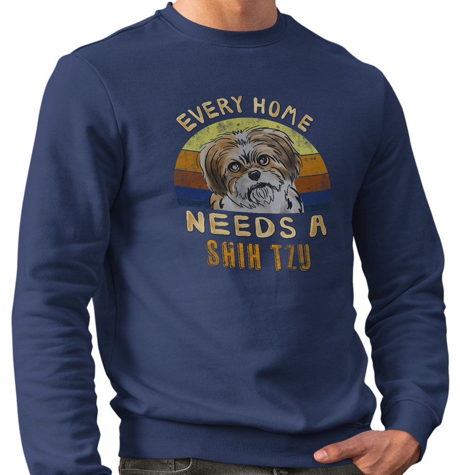 Every Home Needs a Shih Tzu - Adult Unisex Crewneck Sweatshirt