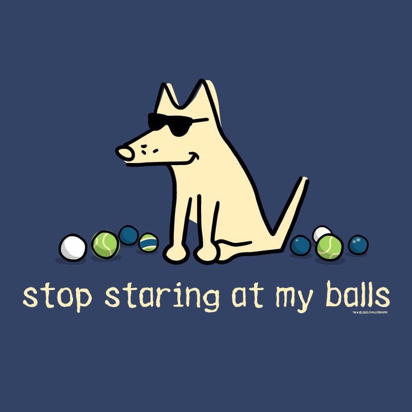 Stop Staring At My Balls - Classic Long-Sleeve T-Shirt