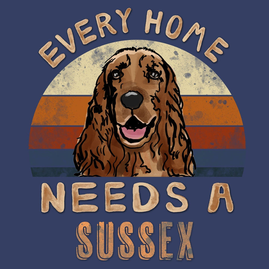 Every Home Needs a Sussex Spaniel - Adult Unisex Crewneck Sweatshirt