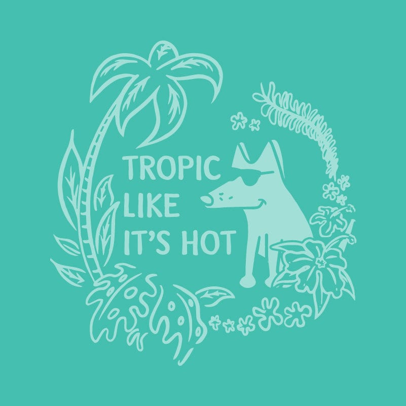 Tropic Like It's Hot - Lightweight Tee