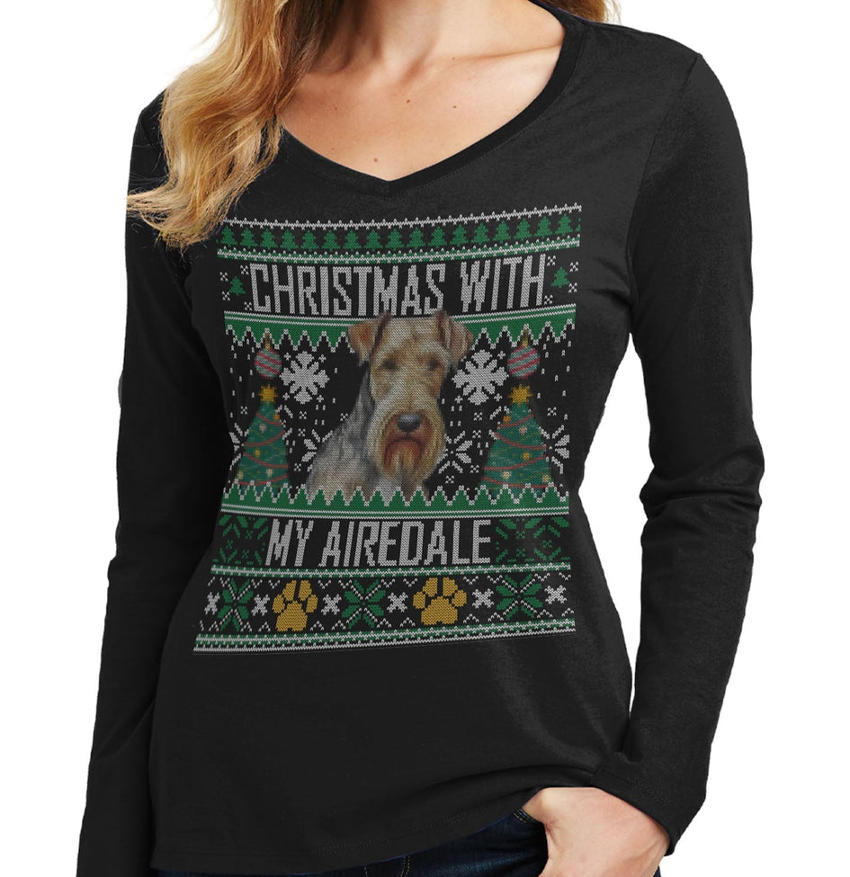 Ugly Christmas Sweater with My Airedale Terrier - Women's V-Neck Long Sleeve T-Shirt