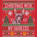 Ugly Sweater Christmas with My American Hairless Terrier - Adult Unisex Long Sleeve T-Shirt