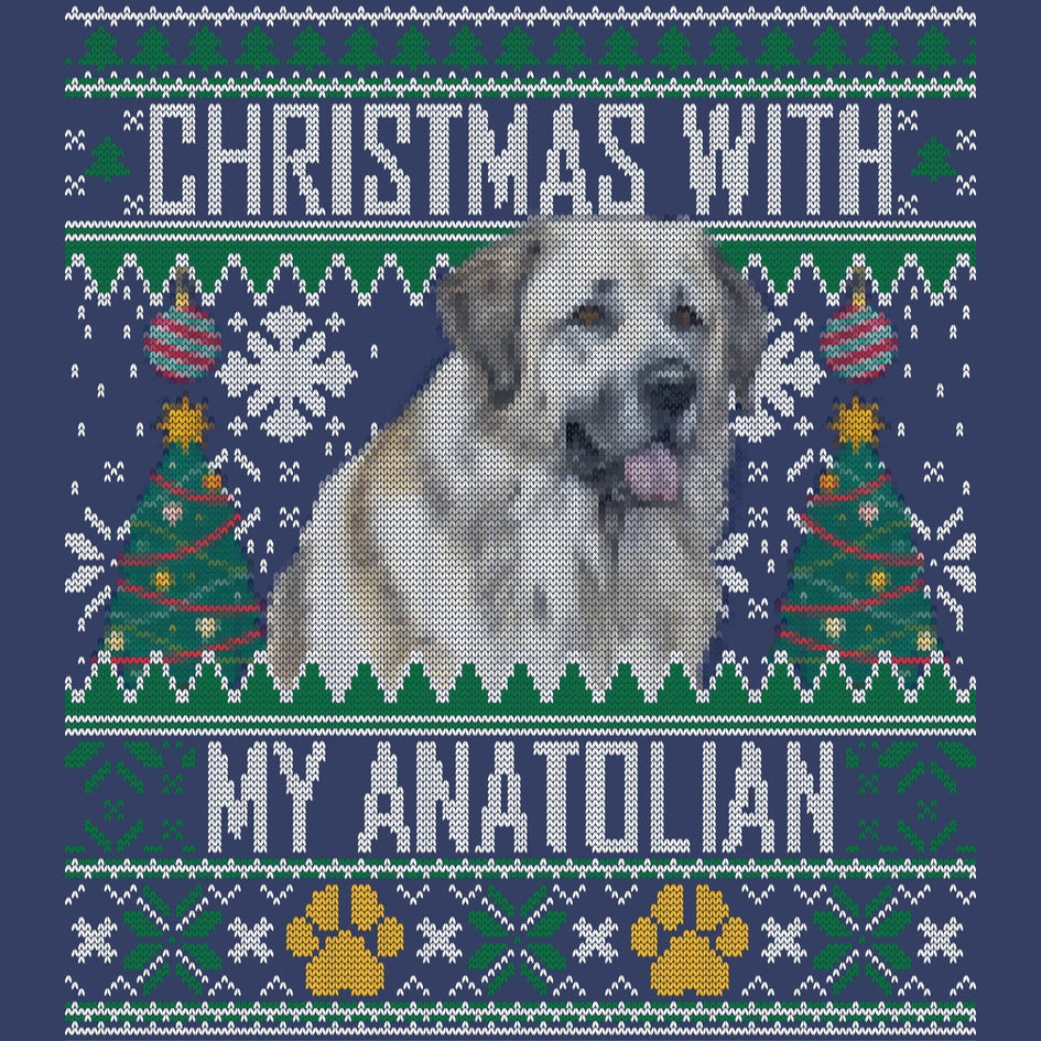 Ugly Sweater Christmas with My Anatolian Shepherd Dog - Adult Unisex Crewneck Sweatshirt