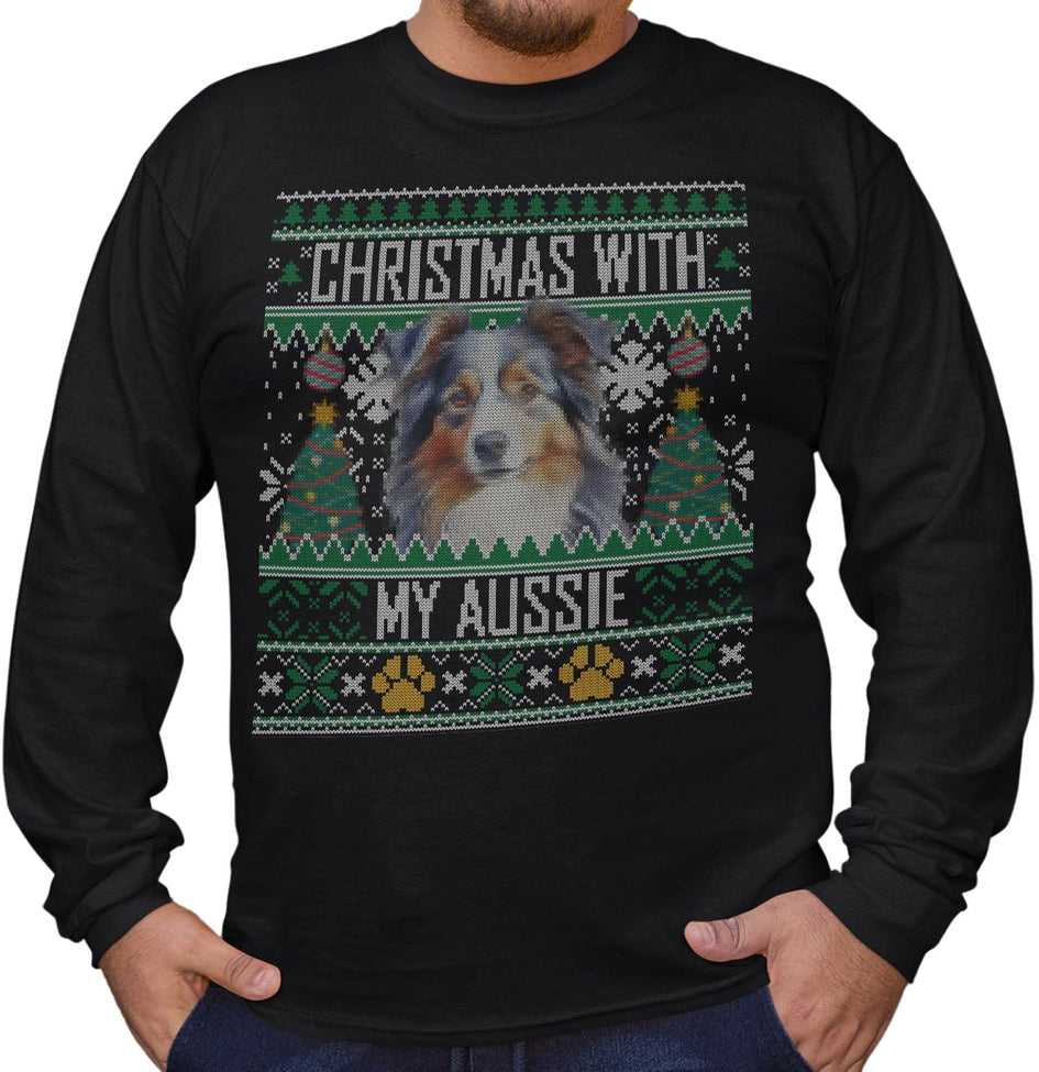 Ugly Sweater Christmas with My Australian Shepherd - Adult Unisex Long Sleeve T-Shirt