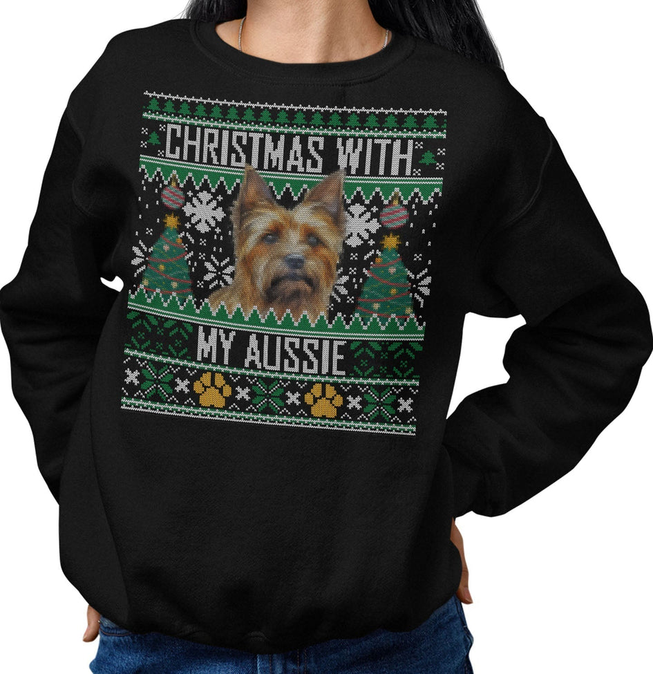Ugly Sweater Christmas with My Australian Terrier - Adult Unisex Crewneck Sweatshirt
