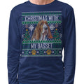 Ugly Sweater Christmas with My Basset Hound - Adult Unisex Long Sleeve T-Shirt