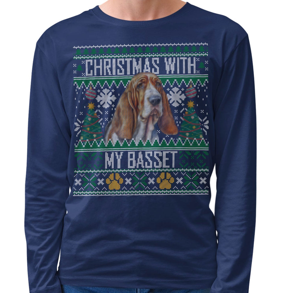 Ugly Sweater Christmas with My Basset Hound - Adult Unisex Long Sleeve T-Shirt