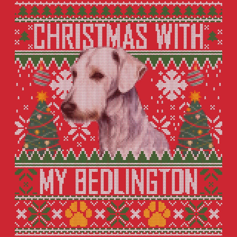 Ugly Sweater Christmas with My Bedlington Terrier - Adult Unisex Long Sleeve T-Shirt