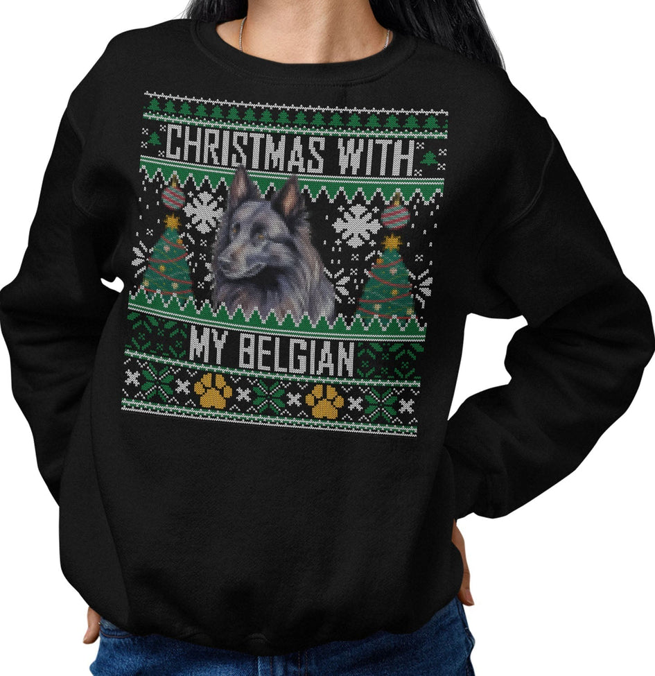 Ugly Sweater Christmas with My Belgian Sheepdog - Adult Unisex Crewneck Sweatshirt