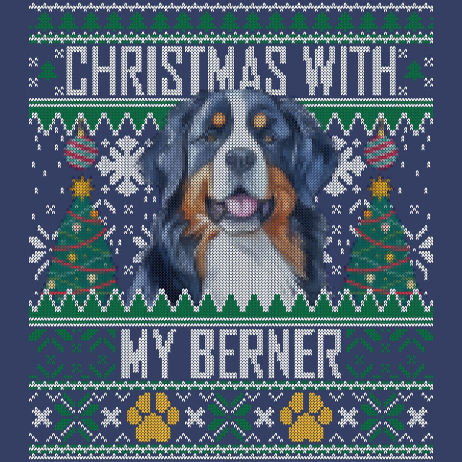 Ugly Sweater Christmas with My Bernese Mountain Dog - Adult Unisex Crewneck Sweatshirt