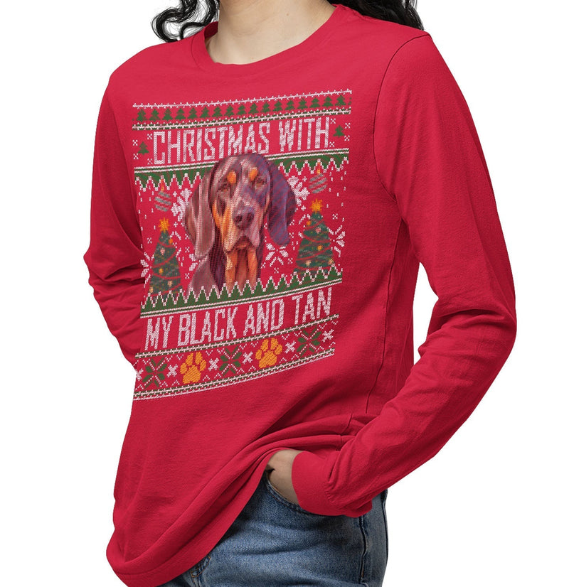 Ugly Christmas Sweater with My Black and Tan Coonhound - Adult Unisex Long Sleeve T-Shirt