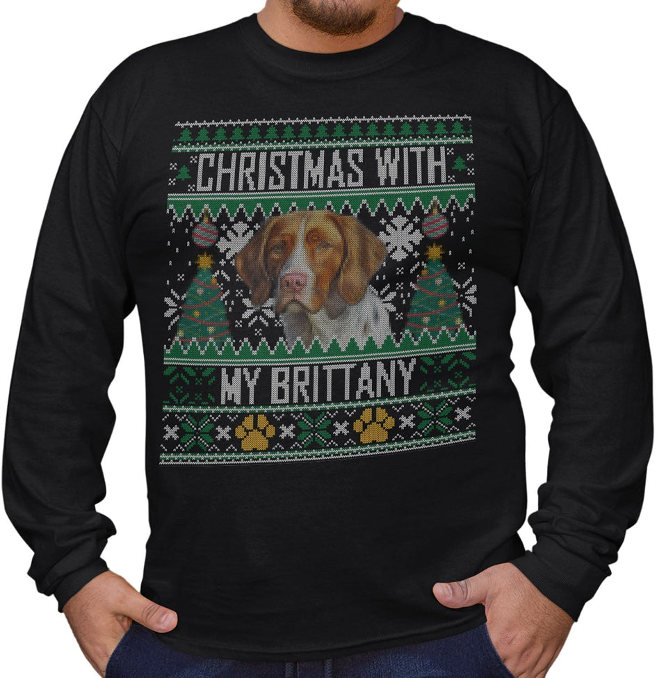 Ugly Sweater Christmas with My Brittany - Adult Unisex Long Sleeve T-Shirt