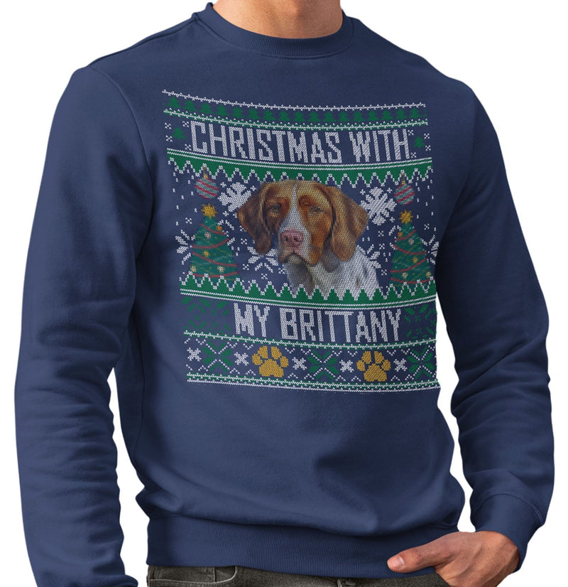 Ugly Christmas Sweater with My Brittany - Adult Unisex Crewneck Sweatshirt