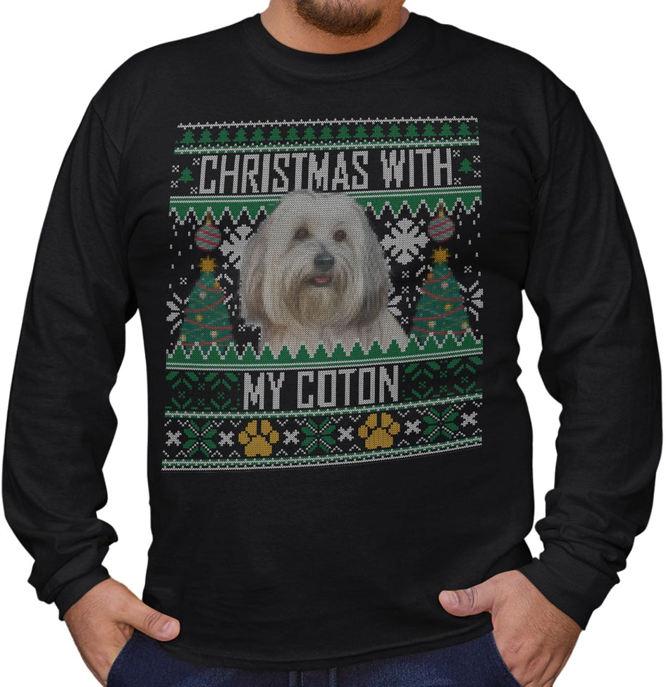 Ugly Sweater Christmas with My Coton de Tulear - Adult Unisex Long Sleeve T-Shirt