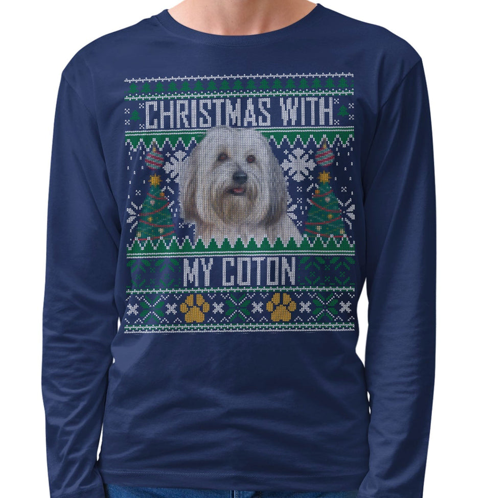 Ugly Sweater Christmas with My Coton de Tulear - Adult Unisex Long Sleeve T-Shirt