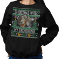 Ugly Sweater Christmas with My Dachshund - Adult Unisex Crewneck Sweatshirt