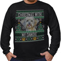Ugly Sweater Christmas with My Dandie Dinmont Terrier - Adult Unisex Long Sleeve T-Shirt