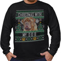 Ugly Sweater Christmas with My Dogue de Bordeaux - Adult Unisex Long Sleeve T-Shirt