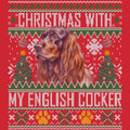 Ugly Sweater Christmas with My English Cocker Spaniel - Adult Unisex Long Sleeve T-Shirt