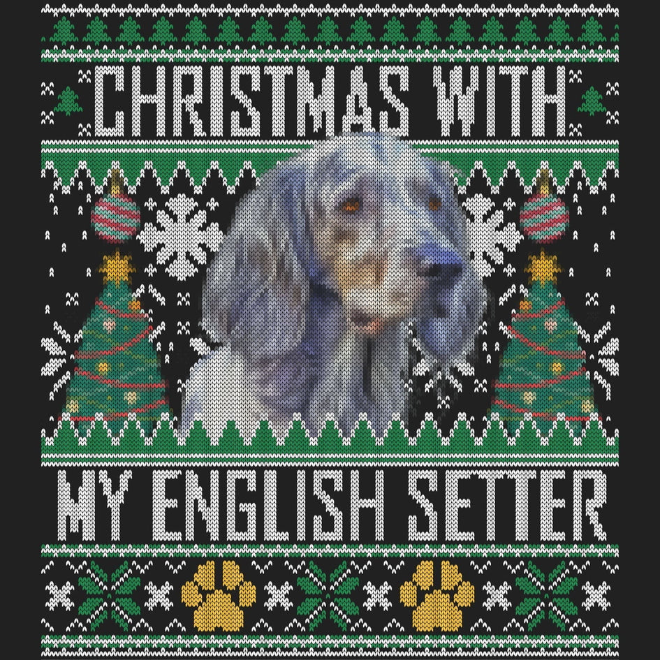 Ugly Sweater Christmas with My English Setter - Women's V-Neck Long Sleeve T-Shirt