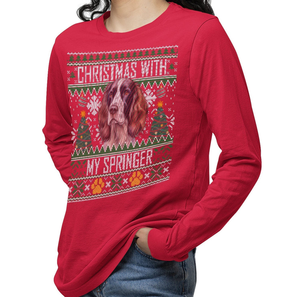 Ugly Christmas Sweater with My English Springer Spaniel - Adult Unisex Long Sleeve T-Shirt