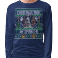 Ugly Sweater Christmas with My English Springer Spaniel - Adult Unisex Long Sleeve T-Shirt