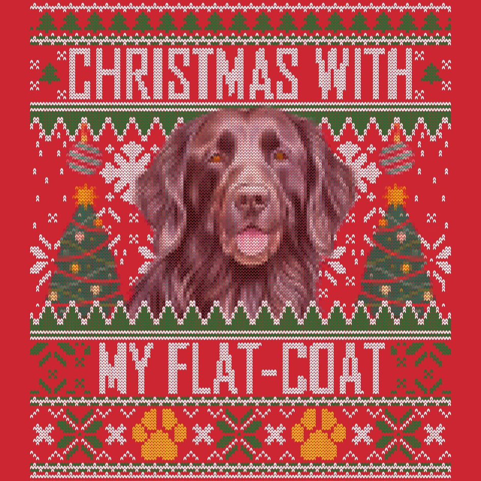 Ugly Sweater Christmas with My Flat Coated Retriever - Adult Unisex Long Sleeve T-Shirt