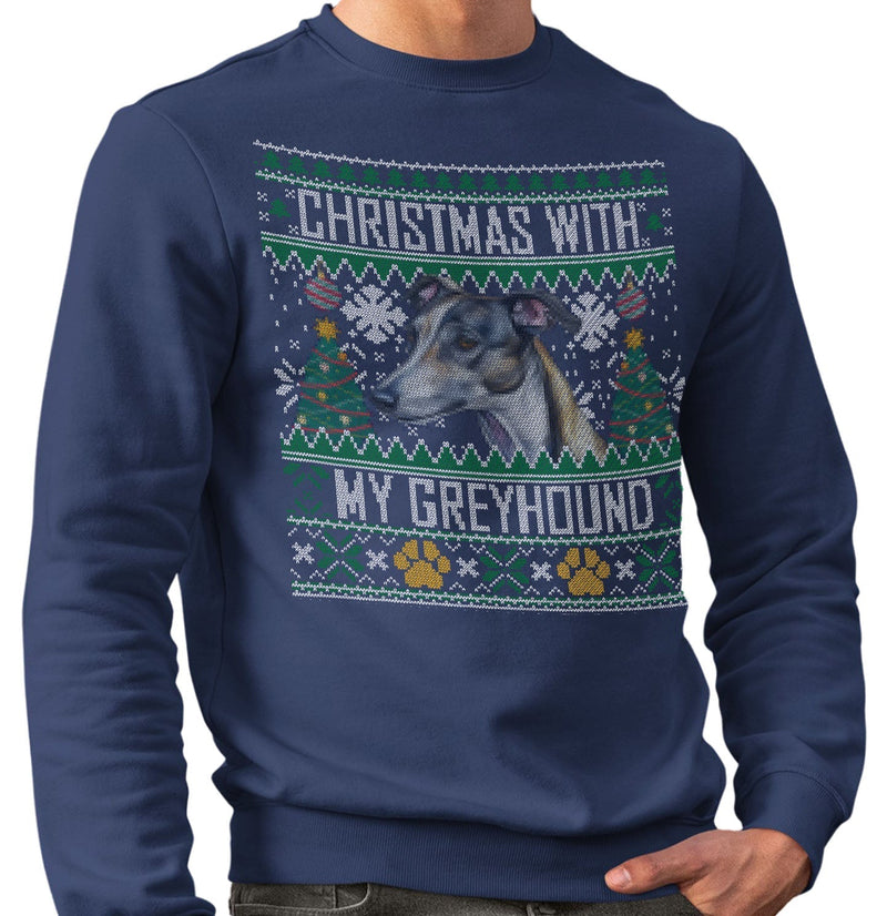 Ugly Christmas Sweater with My Greyhound - Adult Unisex Crewneck Sweatshirt