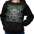 Ugly Sweater Christmas with My Havanese - Adult Unisex Crewneck Sweatshirt