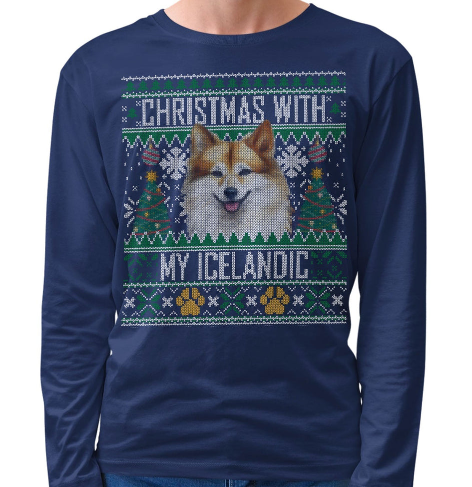 Ugly Sweater Christmas with My Icelandic Sheepdog - Adult Unisex Long Sleeve T-Shirt