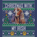 Ugly Sweater Christmas with My Irish Setter - Adult Unisex Crewneck Sweatshirt
